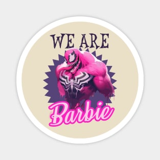 We Are Barbie | Barbie x Oppenheimer | Barbenheimer T-Shirt Magnet